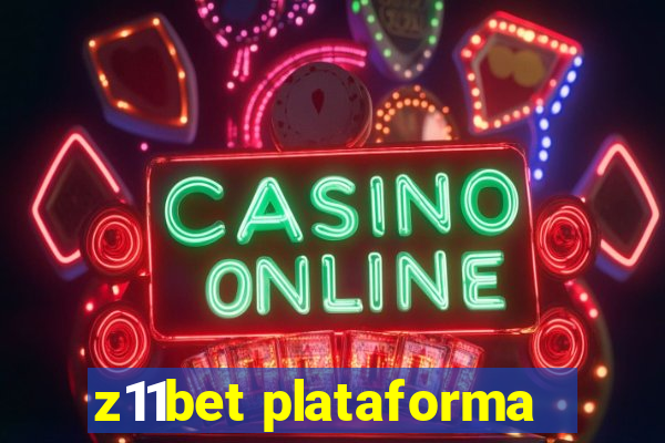 z11bet plataforma